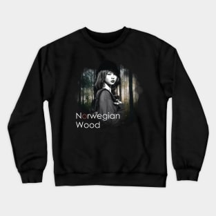 Asian Girl Norwegian Wood Haruki Murakami Crewneck Sweatshirt